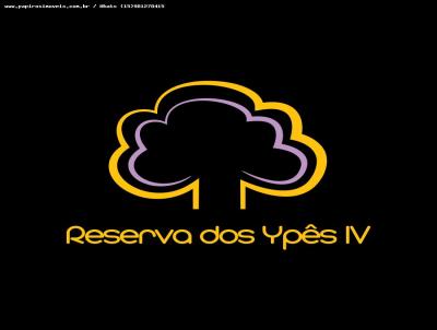 Terreno para Venda, em Tatu�, bairro RESERVA DOS YPES 4